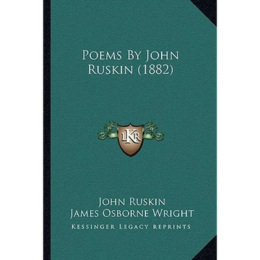 Poems by John Ruskin (1882)