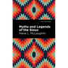 Myths and Legends of the Sioux