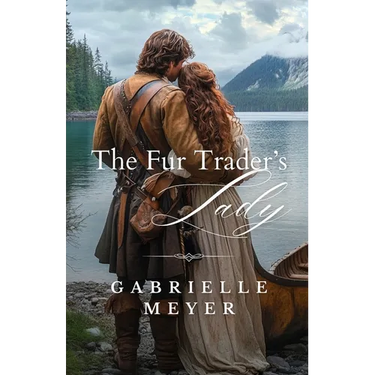 The Fur Trader's Lady