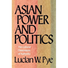 Asian Power and Politics: The Cultural Dimensions of Authority