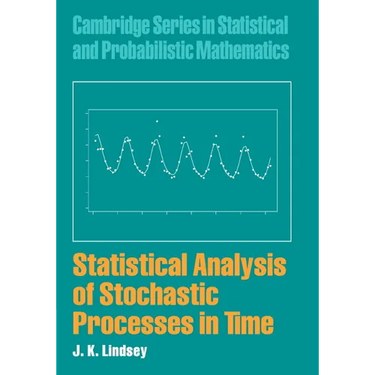 Statistical Analysis of Stochastic Processes in Time
