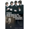 From Servants of the Empire to Everyday Heroes: The British Honours System in the Twentieth Century