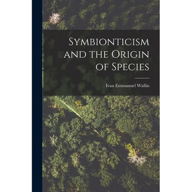 Symbionticism and the Origin of Species