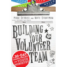 Building Your Volunteer Team: A 30-Day Change Project for Youth Ministry