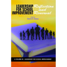 Leadership for School Improvement: Reflection and Renewal