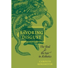 Savoring Disgust: The Foul and the Fair in Aesthetics