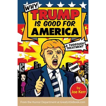 Why Trump Is Good for America