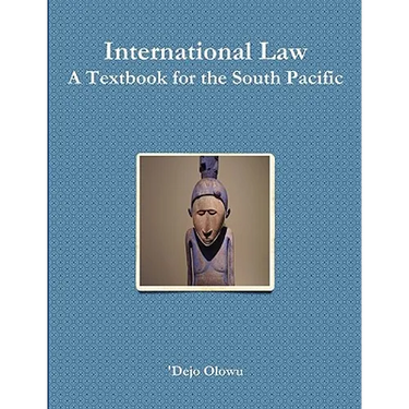 International Law: A Textbook for the South Pacific