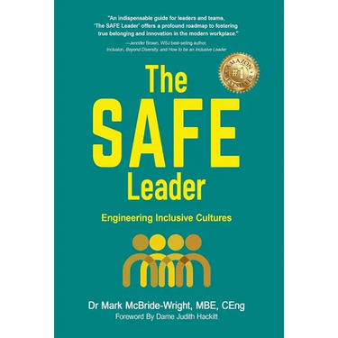 The SAFE Leader: Engineering Inclusive Cultures