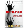 Betrayed: Child Sex Abuse in the Holocaust