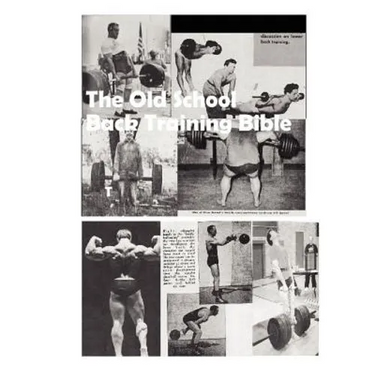 The Old School Back Training Bible