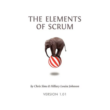 The Elements of Scrum