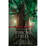 The Ribbons in the Trees