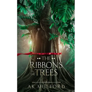 The Ribbons in the Trees
