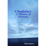 Chaplaincy: A Ministry of Presence