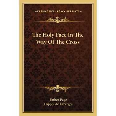 The Holy Face In The Way Of The Cross