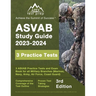 ASVAB Study Guide 2023-2024: 3 ASVAB Practice Tests and Exam Prep Book for All Military Branches (Marines, Navy, Army, Air Force, Coast Guard) [3rd