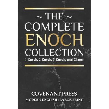 The Complete Enoch Collection: 1 Enoch, 2 Enoch, 3 Enoch, and Giants