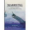 Marrying: the Human Qualities Needed to Marry Successfully