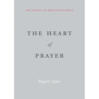 The Heart of Prayer