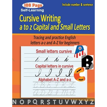 Cursive writing a to z capital and small letters: cursive handwriting workbook - Tracing and practice English letters a-z and A-Z for beginners