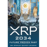 Xrp 2034: Future Proves Past