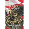 Conquering the Spirit of Python
