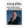 Bad News for Race Hustlers
