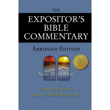The Expositor's Bible Commentary - Abridged Edition: New Testament