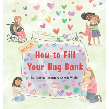 How to Fill Your Hug Bank