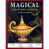 Magical Colour by Number: Magical elements composed of enchanting lamps, magical books, wands, brooms, wizard hat coloring book for Kids Ages 4-8