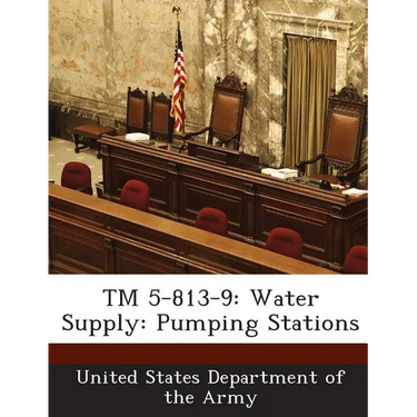 TM 5-813-9: Water Supply: Pumping Stations