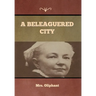 A Beleaguered City