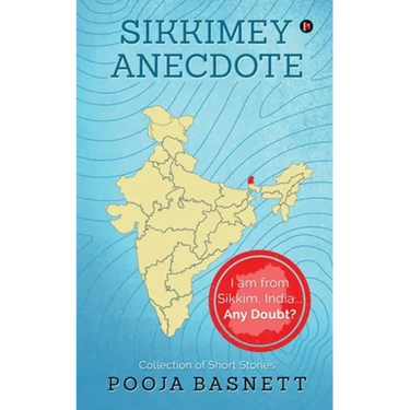 Sikkimey Anecdote: I am from Sikkim, India...Any Doubt?