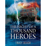 The Night of a Thousand Heroes