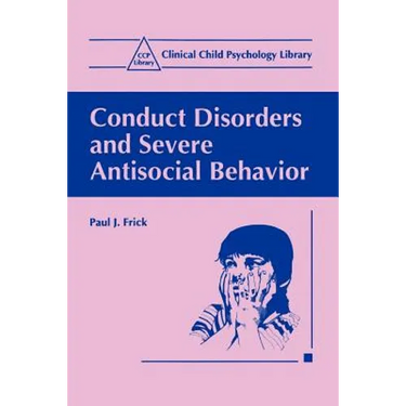 Conduct Disorders and Severe Antisocial Behavior