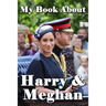 My Book About Harry & Meghan