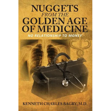 Nuggets from the Golden Age of Medicine: No Relationship to Money