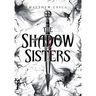 The Shadow Sisters