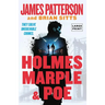 Holmes, Marple & Poe: A Holmes, Margaret & Poe Mystery