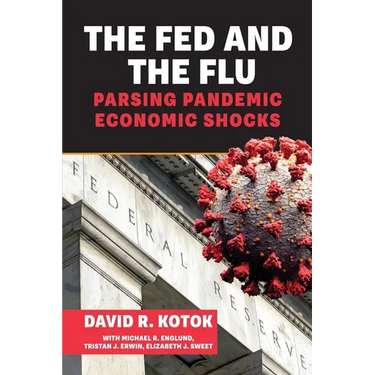 The Fed and the Flu: Parsing Pandemic Economic Shocks