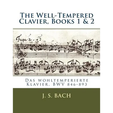 The Well-Tempered Clavier, Books 1 & 2: Das wohltemperierte Klavier, BWV 846?893