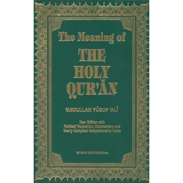 The Meaning of the Holy Qu'ran