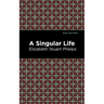 A Singular Life