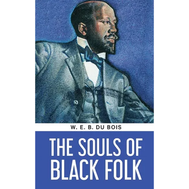 The Souls of Black Folk