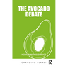 The Avocado Debate
