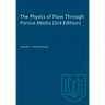 The Physics of Flow Through Porous Media (3rd Edition)