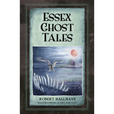 Essex Ghost Tales