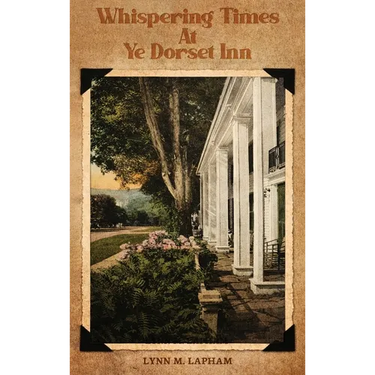 Whispering Times at Ye Dorset Inn