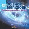 2nd Grade Science Workbook: The Universe and the Galaxy